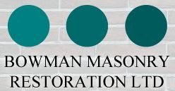Bowman Masonry Restoration LTD